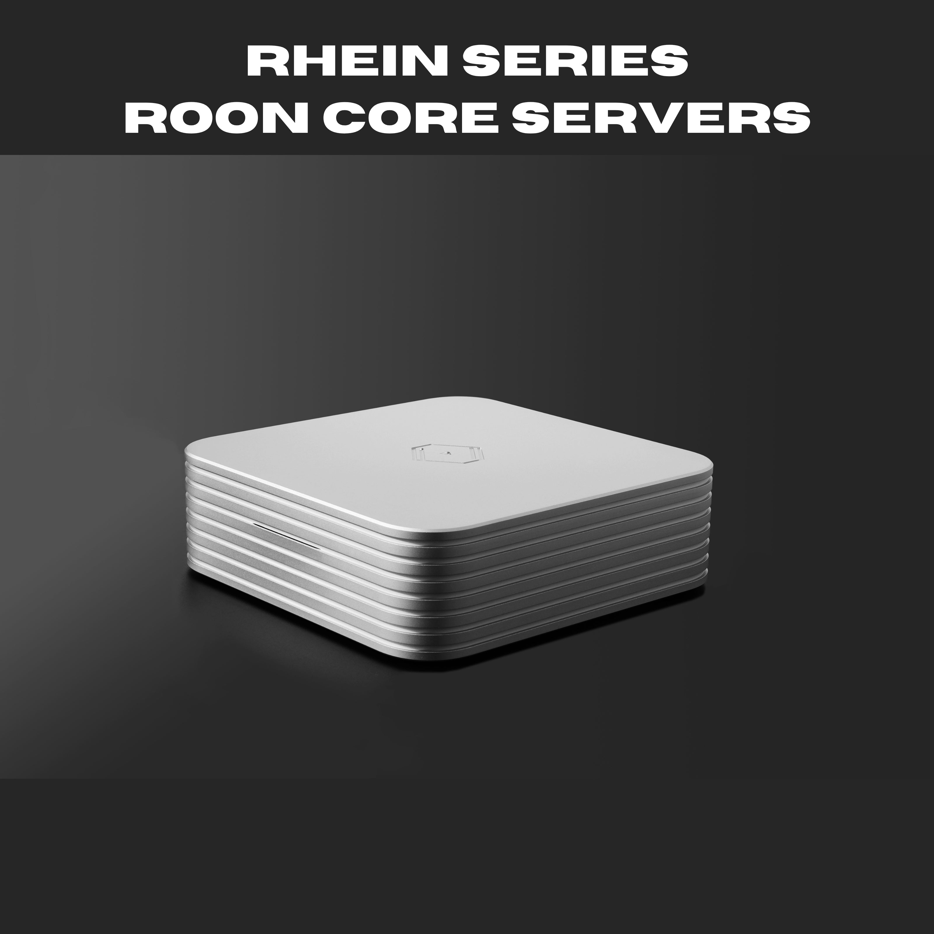 Rhein Series Roon Core Servers